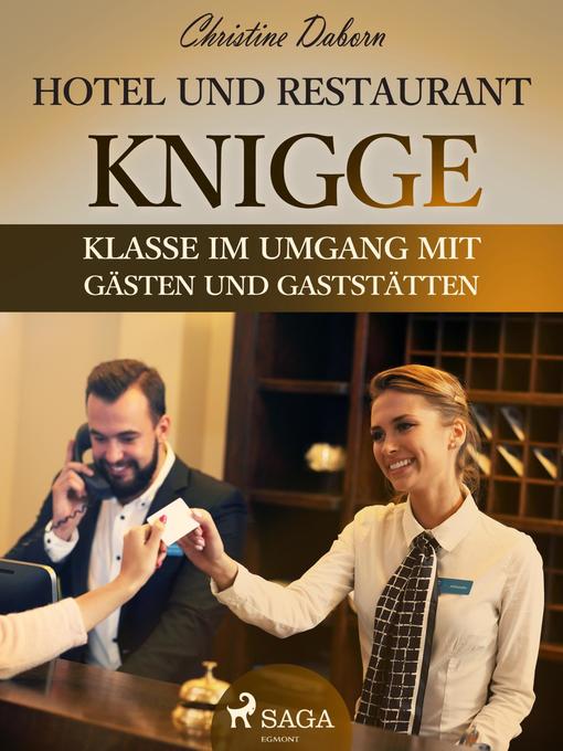 Title details for Hotel- und Restaurant-Knigge--Klasse im Umgang mit Gästen und Gaststätten by Christine Daborn - Available